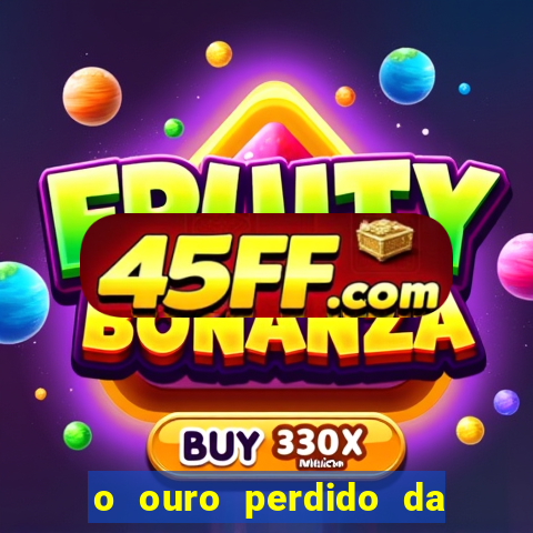 o ouro perdido da segunda guerra mundial